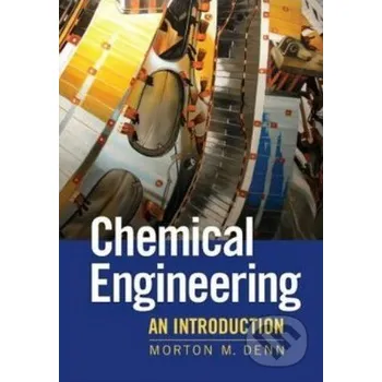 Cizojazyčná kniha Chemical Engineering - Morton M. Denn Cambridge University Press