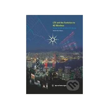 LTE and the Evolution to 4G Wireless - Moray Rumney John Wiley & Sons