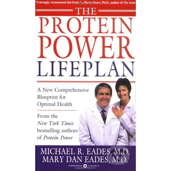 Populárně naučná literatura pro dospělé The Protein Power Lifeplan - Michael R. Eades, Mary Dan Eades Grand Central Publishing