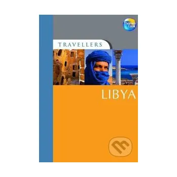 Travellers: Libya - Thomas Cook Publishing Thomas Cook Publishing