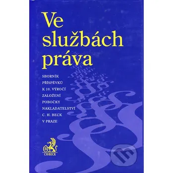 Encyklopedie Ve službách práva - C. H. Beck C. H. Beck