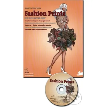 Populárně naučná literatura pro dospělé Fashion Prints - Elisabetta ´Kuky´ Drudi Pepin Press