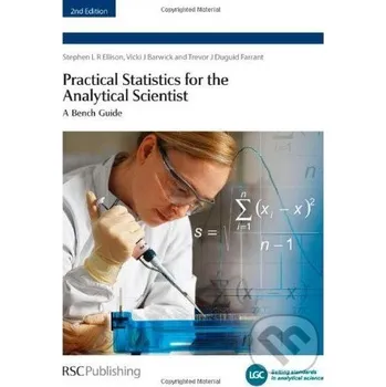 Cizojazyčná kniha Practical Statistics for the Analytical Scientist - Stephen L.R. Ellison Royal Society of Chemistry