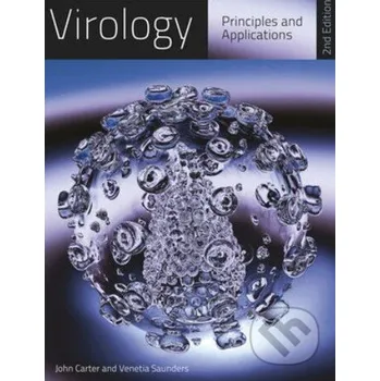 Virology - John Carter, Venetia Saunders John Wiley & Sons