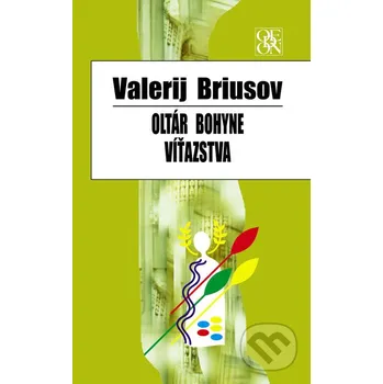 Oltár bohyne víťazstva - Valerij Briusov Ikar