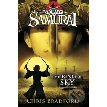 Young Samurai: The Ring of Sky - Chris Bradford Puffin Books