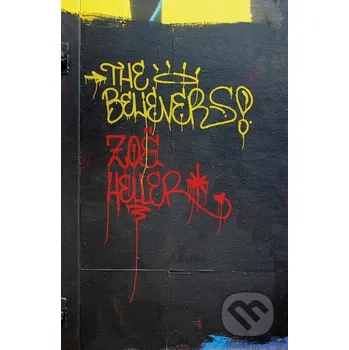 Beletrie pro dospělé The Believers - Zoë Heller Penguin Books