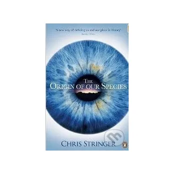 Beletrie pro dospělé The Origin of Our Species - Chris Stringer Penguin Books
