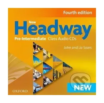 Anglický jazyk New Headway - Pre-Intermediate - Class audio CDs (Fourth edition) - John Soars, Liz Soars Oxford University Press