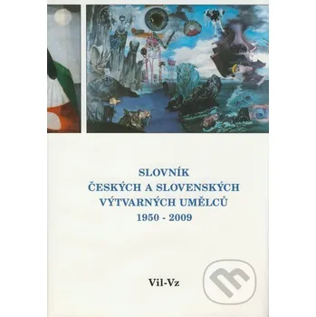 Umění Slovník českých a slovenských výtvarných umělců 1950 - 2009 (Vil-Vz) - Výtvarné centrum Chagall Výtvarné centrum Chagall