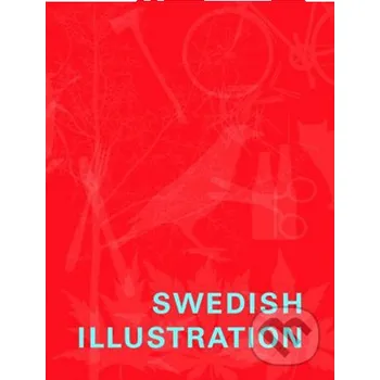Populárně naučná literatura pro dospělé Swedish Illustration 2 - Sandra Praun Arvinius Forlag