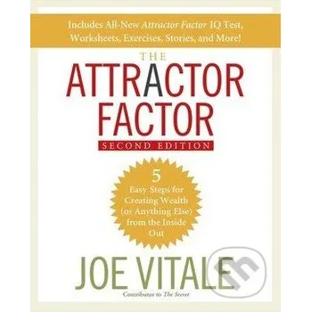 The Attractor Factor - Joe Vitale Wiley-Blackwell