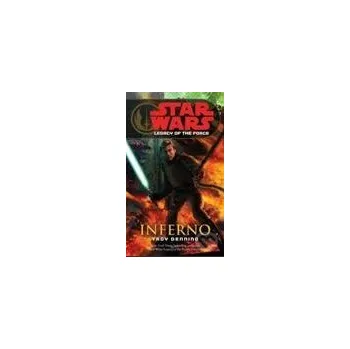 Star Wars: Legacy of the Force - Inferno - Troy Denning Arrow Books