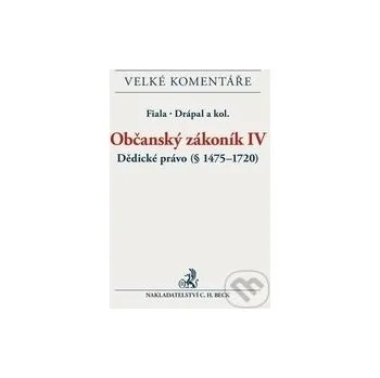 Občanský zákoník IV. - C. H. Beck C. H. Beck