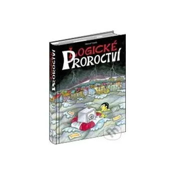 Logické proroctví - Marcel Vanek Milahelp