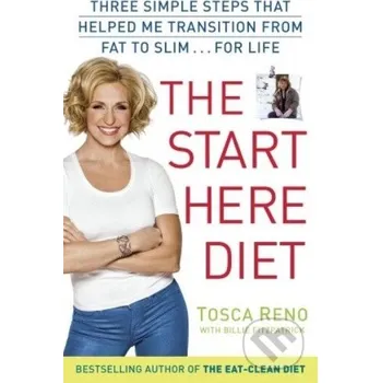 Populárně naučná literatura pro dospělé The Start Here Diet - Tosca Reno Ballantine