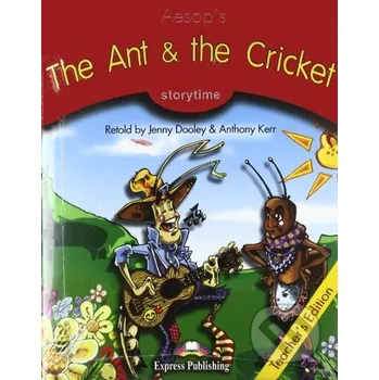 Cizojazyčná kniha Storytime 2 - The Ant and the Cricket - Teacher´s Edition (+ Audio CD) - Express Publishing Express Publishing