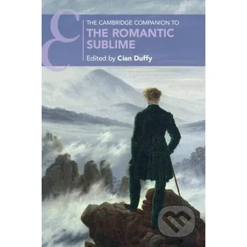 Cizí jazyk The Cambridge Companion to the Romantic Sublime - Cian Duffy Cambridge University Press