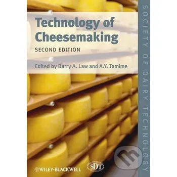 Technology of Cheesemaking - A.Y. Tamime John Wiley & Sons