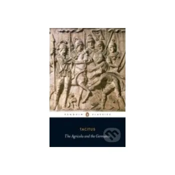 Beletrie pro dospělé The Agricola and the Germania - Tacitus Penguin Books