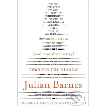 Beletrie pro dospělé Through the Window - Julian Barnes Vintage
