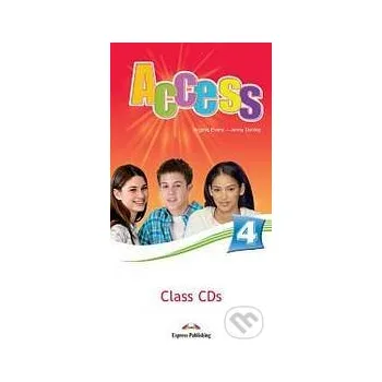 Access 4: Class CD (3) - Virginia Evans, Jenny Dooley Express Publishing