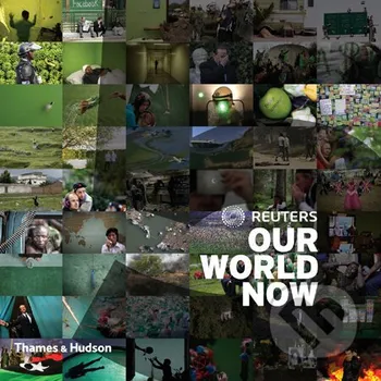 Reuters - Our World Now 5 - Thames & Hudson Thames & Hudson