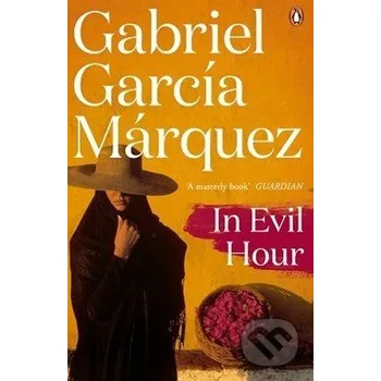 Beletrie pro dospělé In Evil Hour - Gabriel García Márquez Penguin Books