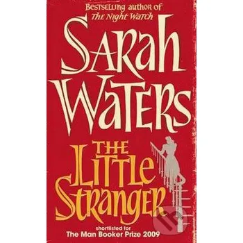 The Little Stranger - Sarah Waters Virago