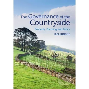 Cizí jazyk Governance of the Countryside - Ian Hodge Cambridge University Press