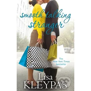 Smooth Talking Stranger - Lisa Kleypas Piatkus