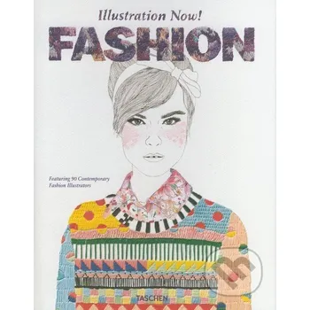 Populárně naučná literatura pro dospělé Illustration Now! Fashion - Julius Wiedemann Taschen