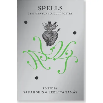 Cizí jazyk Spells: 21st-Century Occult Poetry