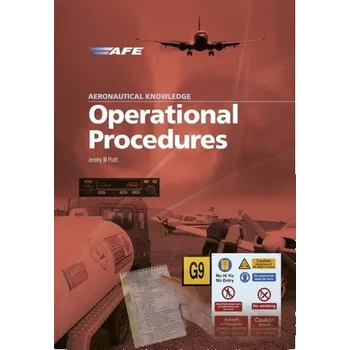 Aeronautical Knowledge - Operational Procedures - Pratt, Jeremy M.