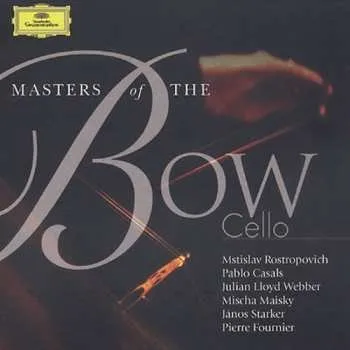 Zahraniční hudba 2CD Various: Masters Of The Bow: Cello / Various 2003