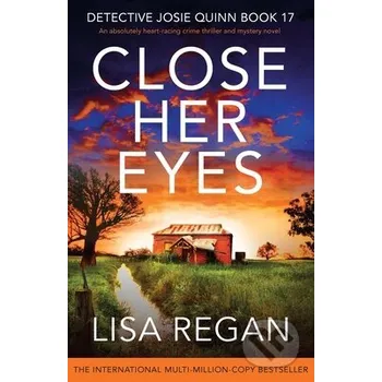 Close Her Eyes - Lisa Regan Bookouture