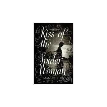 Kiss of the Spider Woman - Manuel Puig Vintage