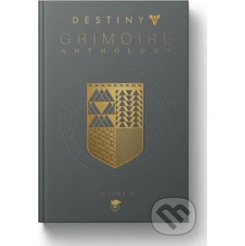 Destiny Grimoire Anthology, Volume VI - Bungie Bungie