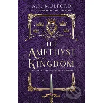 Beletrie pro dospělé The Amethyst Kingdom - A.K. Mulford HarperCollins