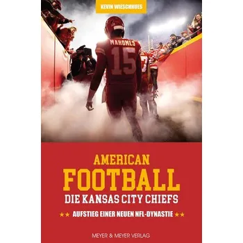 American Football: Die Kansas City Chiefs - Kleinhubbert, Guido