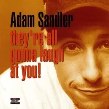 Zahraniční hudba 2LP Adam Sandler: They're All Gonna Laugh At You! LTD 2018 RSD Limited Edition Vinyl