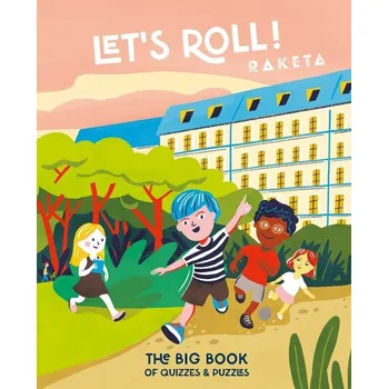 Raketa - Let’s Roll!
