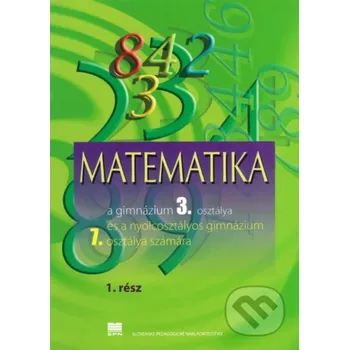 Přírodní věda Matematika pre 3. ročník gymnázia, 1. časť (VJM) - Z. Kubáček Slovenské pedagogické nakladateľstvo - Mladé letá