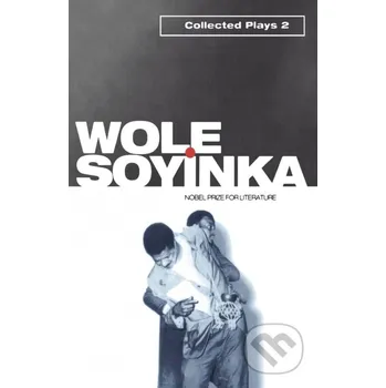 Cizojazyčná kniha Collected Plays, Vol. 2 - Wole Soyinka Oxford University Press