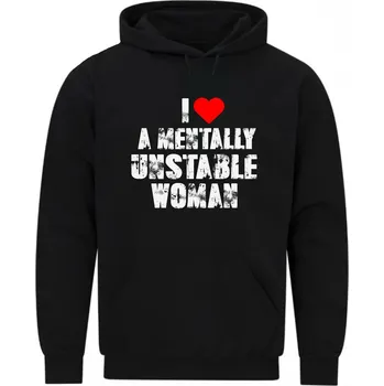 Pánská mikina Pánská mikina Miluju psychicky nestabilní ženu (Velikost: 5XL, Barva: Černá)