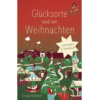 Cestování Glücksorte rund um Weihnachten - Kollritsch, Ursula