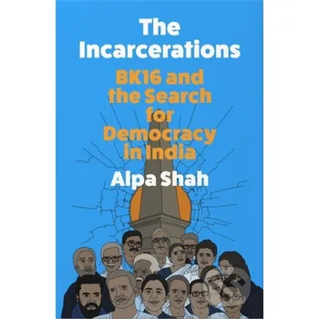 The Incarcerations - Alpa Shah HarperCollins Publishers