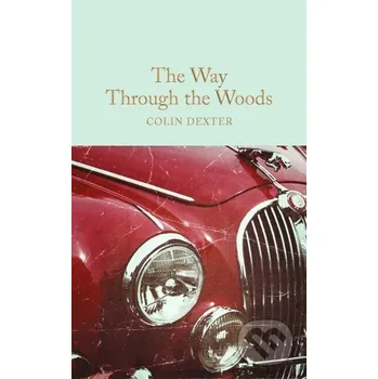The Way Through the Woods - Colin Dexter Pan Macmillan