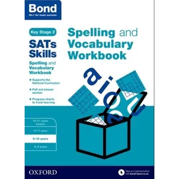 Cizí jazyk Bond SATs Skills Spelling and Vocabulary Workbook - Hughes, Michellejoy; Primrose, Alison; Bond [EN] (2016, Brožovaná, Oxford University Press)
