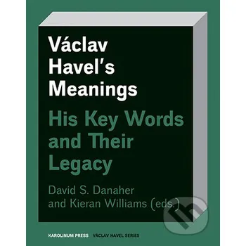 Kniha Václav Havel's Meanings - David Danaher Karolinum